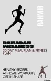 Ramadan Nutrition & Workout Guide: 30 Day Meal & Fitness Plan