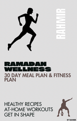 Ramadan Nutrition & Workout Guide: 30 Day Meal & Fitness Plan